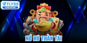 Nổ Hũ Thần Tài